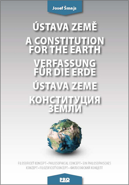 Obálka publikace Ústava Země od Josefa Šmajse, vydalo vydavatelství PRO.