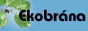 Br�na k ochran� �ivotn�ho prost�ed� na ji�n� Morav�