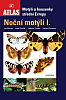 Motýli a housenky střední Evropy - Noční motýli I.
