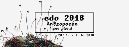 Lidská moc přetvářející podobu světa se stane letos hlavním tématem Ekologických dnů Olomouc (EDO). Mottem festivalu tak je letos Antropocén - doba lidová. Tématu se budou věnovat na besedách odborníci z celé republiky napříč obory. Festival, který má v Olomouci dlouholetou tradici, začne v pátek 20. dubna a vyvrcholí tradičním ekojarmarkem a koncerty 1. května na Horním náměstí v Olomouci.