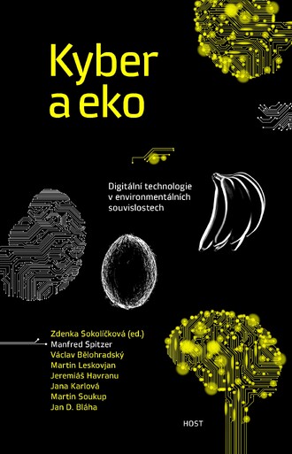 Obálka knihy Kyber a eko. Digitální technologie v environmentálních souvislostech.