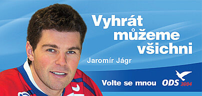 Billboard ODS s Jaromírem Jágrem před krajskými a senátními volbami v roce 2004. ODS nakonec krajské volby s velkým náskokem vyhrála.