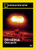 DVD - Hirošima – den poté