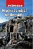 Nejkrásnější vodopády České republiky - průvodce