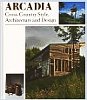 Arcadia Cross-Country Style, Architecture and Design